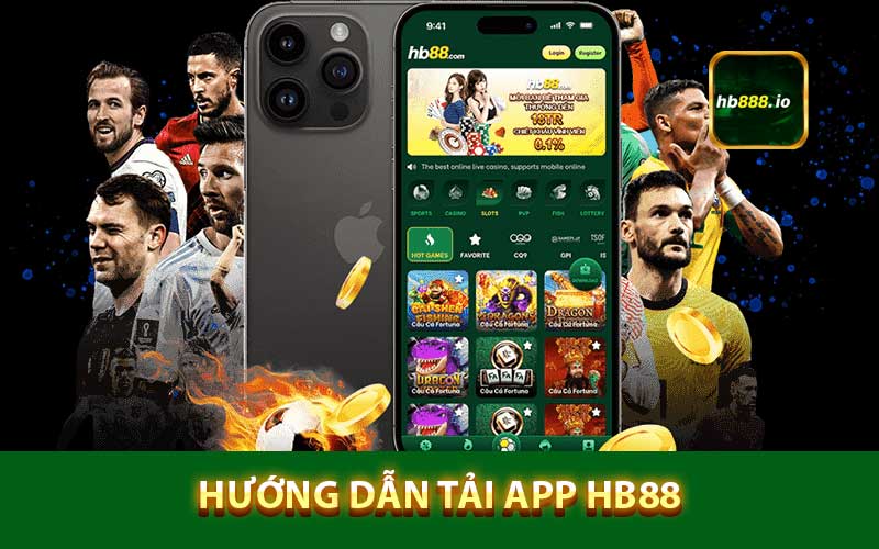 Hướng dẫn tải app Hb88